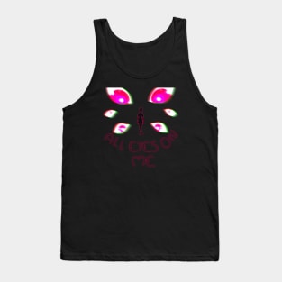 all eyes on me Tank Top